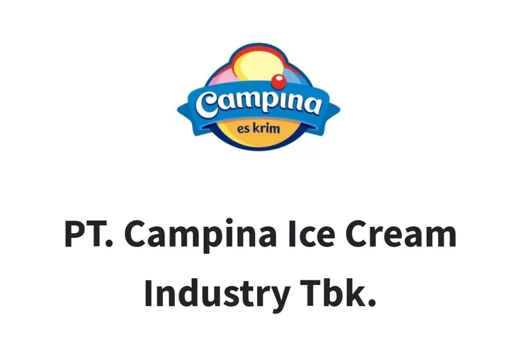 PT Campina Ice Cream Industry Tbk